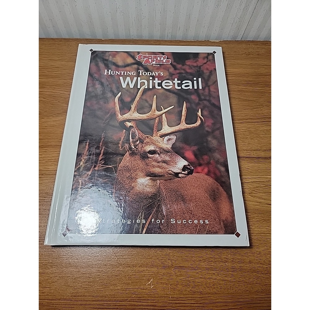 Gerald Almy Hunting Today's Whitetail Hardcover 1997 Sports‎ Afield Book Ex Con